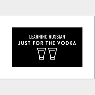 Learning Russian just for the vodka Posters and Art